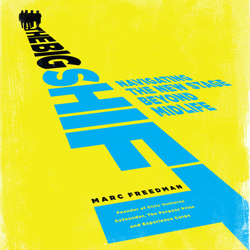 Title details for The Big Shift by Marc Freedman - Available